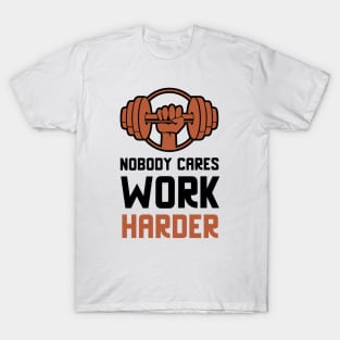 Work Harder T-Shirt